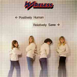 Wireless  - Positively Human Relatively Sane FLAC