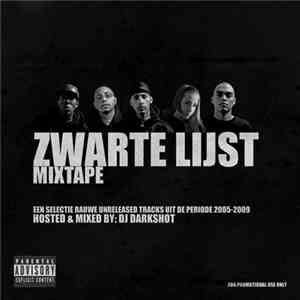 Zwarte Lijst - Zwarte Lijst Mixtape FLAC