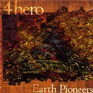 4 Hero - Earth Pioneers FLAC