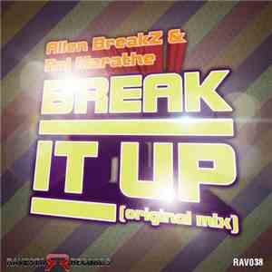 Allen BreakZ & Raj Marathe - Break It Up FLAC