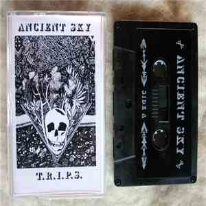 Ancient Sky - T.R.I.P.S. FLAC