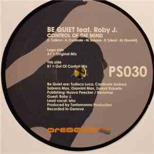 Be Quiet Feat. Roby J. - Control Of The Mind FLAC