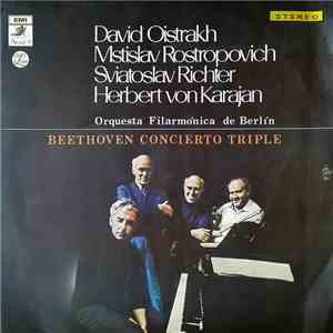 Beethoven - David Oistrach, Mstislav Rostropovich, Sviatoslav Richter, Herbert von Karajan, Orquesta Filarmónica de Berlín - Beethoven Concierto Triple FLAC