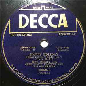 Bing Crosby with John Scott Trotter And His Orchestra - Happy Holidays / Be Careful It's My Heart FLAC