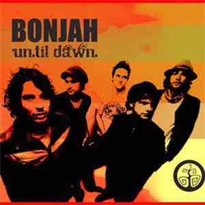 Bonjah - Until Dawn FLAC