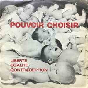 Cécile Goldet - Pouvoir Choisir (Liberté Egalité Contraception) FLAC