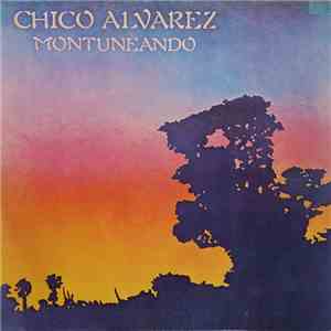 Chico Alvarez  - Montuneando FLAC