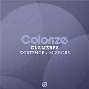 Clameres - Existence / Mirrors FLAC