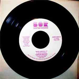 Clinton Gregory - Who Needs It / The Jukebox Has A 45 FLAC