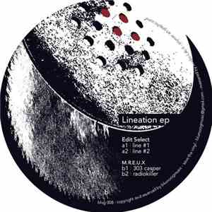 Edit Select / M.R.E.U.X - Lineation EP FLAC