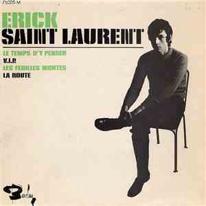 Erick Saint-Laurent - Le Temps D'y Penser FLAC