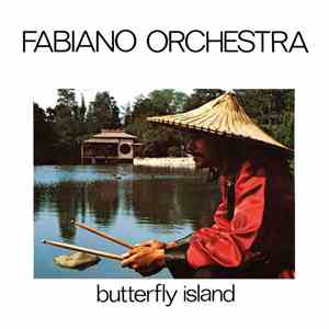 Fabiano Orchestra - Butterfly Island FLAC