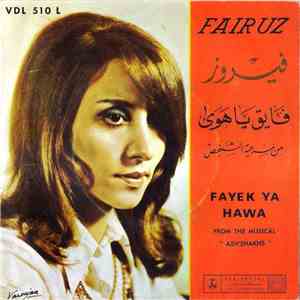 فيروز = Fairuz - فايق يا هوى = Fayek Ya Hawa FLAC
