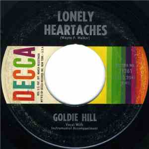 Goldie Hill - Lonely Heartaches / (Remember Me) I'm The One Who Loves You FLAC