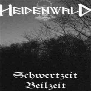 Heidenwald - Schwertzeit Beilzeit FLAC