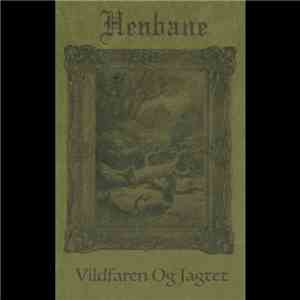Henbane - Vildfaren Og Jagtet FLAC