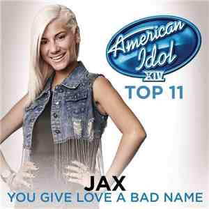Jax  - You Give Love A Bad Name FLAC