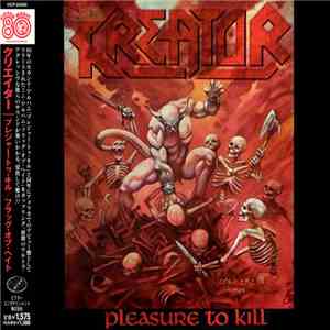 Kreator - Pleasure To Kill / Flag Of Hate FLAC