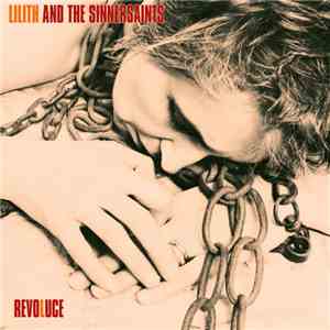 Lilith And The Sinnersaints - Revoluce FLAC