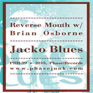 Reverse Mouth W/ Brian Osborne - Jacko Blues FLAC