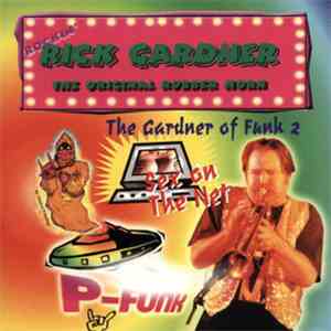Rick Gardner - The Gardner Of Funk 2 FLAC