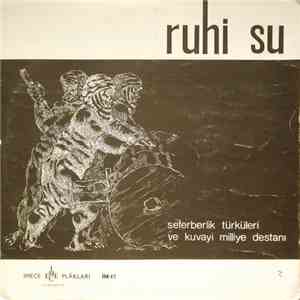 Ruhi Su - Seferberlik Türküleri Ve Kuvayi Milliye Destanı FLAC