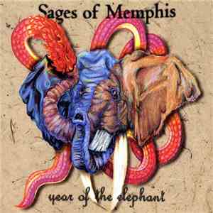 Sages Of Memphis - Year Of The Elephant FLAC
