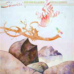 Shakti  With John McLaughlin - Natural Elements FLAC