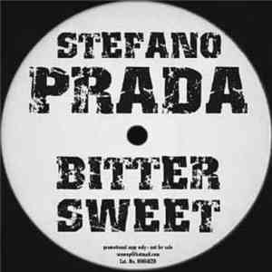 Stefano Prada - Bitter Sweet FLAC
