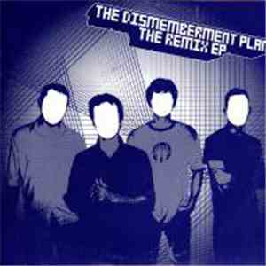 The Dismemberment Plan - The Remix EP FLAC