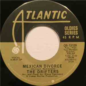 The Drifters - Mexican Divorce / Another Night With The Boys FLAC