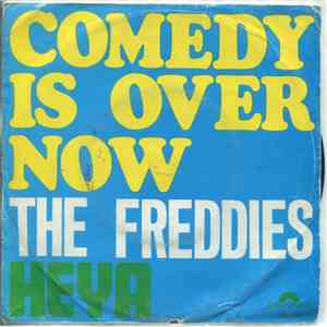 The Freddies - Comedy Is Over Now FLAC