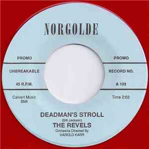 The Revels / The Blenders  - Deadman's Stroll / It Takes Time FLAC