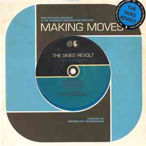 The Skies Revolt - Making Moves Vol. 5 FLAC