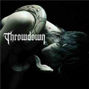 Throwdown  - Venom & Tears FLAC