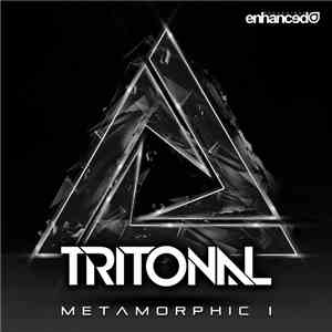 Tritonal - Metamorphic 1 FLAC