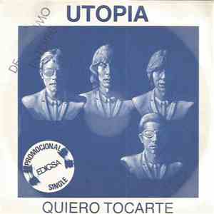 Utopia  - I Just Want To Touch You / Always Late FLAC