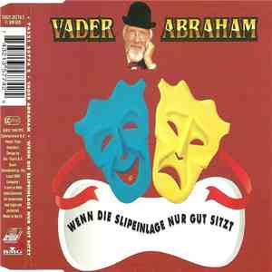 Vader Abraham - Wenn Die Slipeinlage Nur Gut Sitzt FLAC