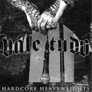 Vale Tudo - Hardcore Heavyweights FLAC