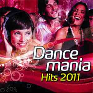 Various - Dance Mania Hits 2011 FLAC