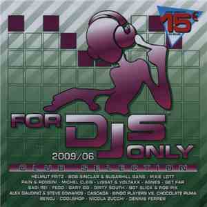 Various - For DJs Only 2009/06 - Club Selection FLAC