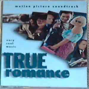 Various - True Romance: Motion Picture Soundtrack FLAC