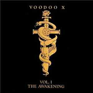 Voodoo X - Vol. I - The Awakening FLAC