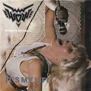 Wendy O. Williams - It's My Life FLAC