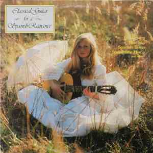 C. Sirois - Classical Guitar For A Spanish Romance FLAC