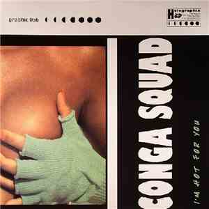 Conga Squad - I'm Hot For You FLAC