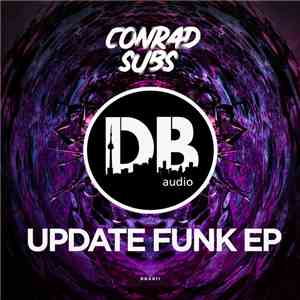 Conrad Subs - Update Funk EP FLAC
