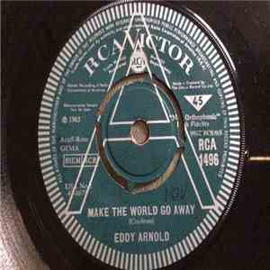 Eddy Arnold - Make The World Go Away FLAC