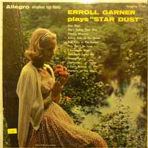 Erroll Garner - Erroll Garner Plays "Star Dust" FLAC