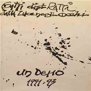 Gatti Distratti Dalla Luce Negli Occhi - Un Demo 1991 - 93 FLAC
